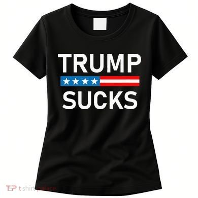 Trump Sucks Women's T-Shirt
