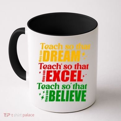 Teach So They Can Dream Excel Believe Black History Month Coffee Mug