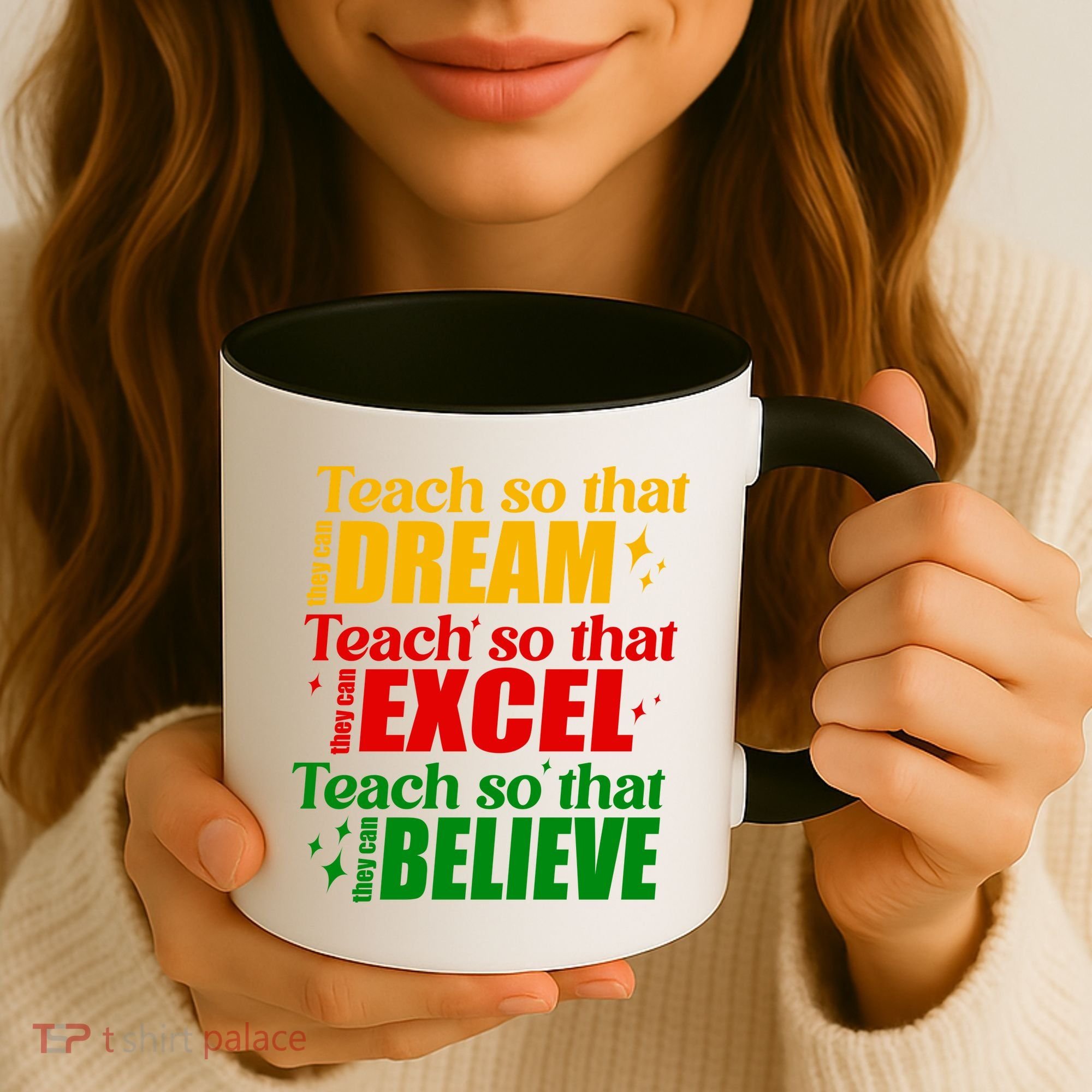 Teach So They Can Dream Excel Believe Black History Month Coffee Mug