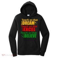 Teach So They Can Dream Excel Believe Black History Month Women's Hoodie thumb 0