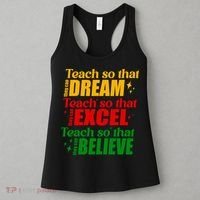 Teach So They Can Dream Excel Believe Black History Month Women's Tank Top thumb 3
