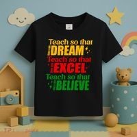 Teach So They Can Dream Excel Believe Black History Month Toddler T-Shirt thumb 3