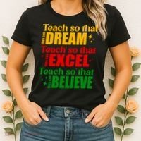 Teach So They Can Dream Excel Believe Black History Month Women's T-Shirt thumb 2
