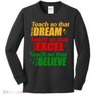 Teach So They Can Dream Excel Believe Black History Month Kids Long Sleeve Shirt thumb 0