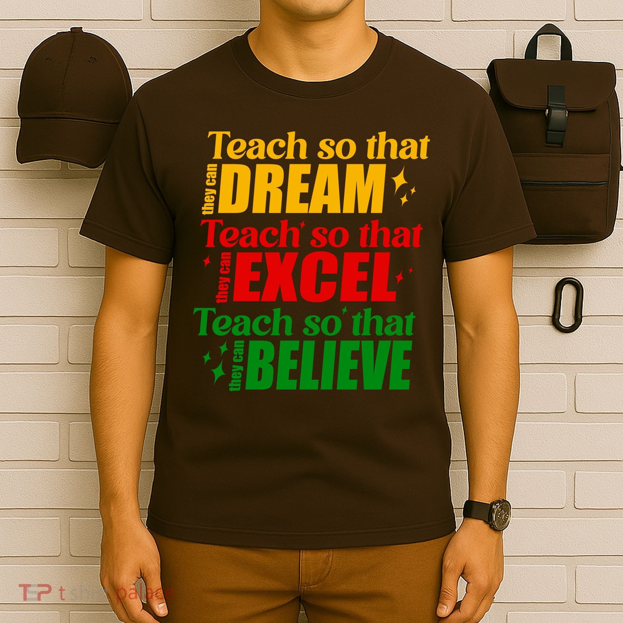 Teach So They Can Dream Excel Believe Black History Month T-Shirt
