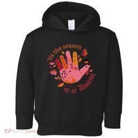 Thankful Season Turkey Toddler Hoodie thumb 0