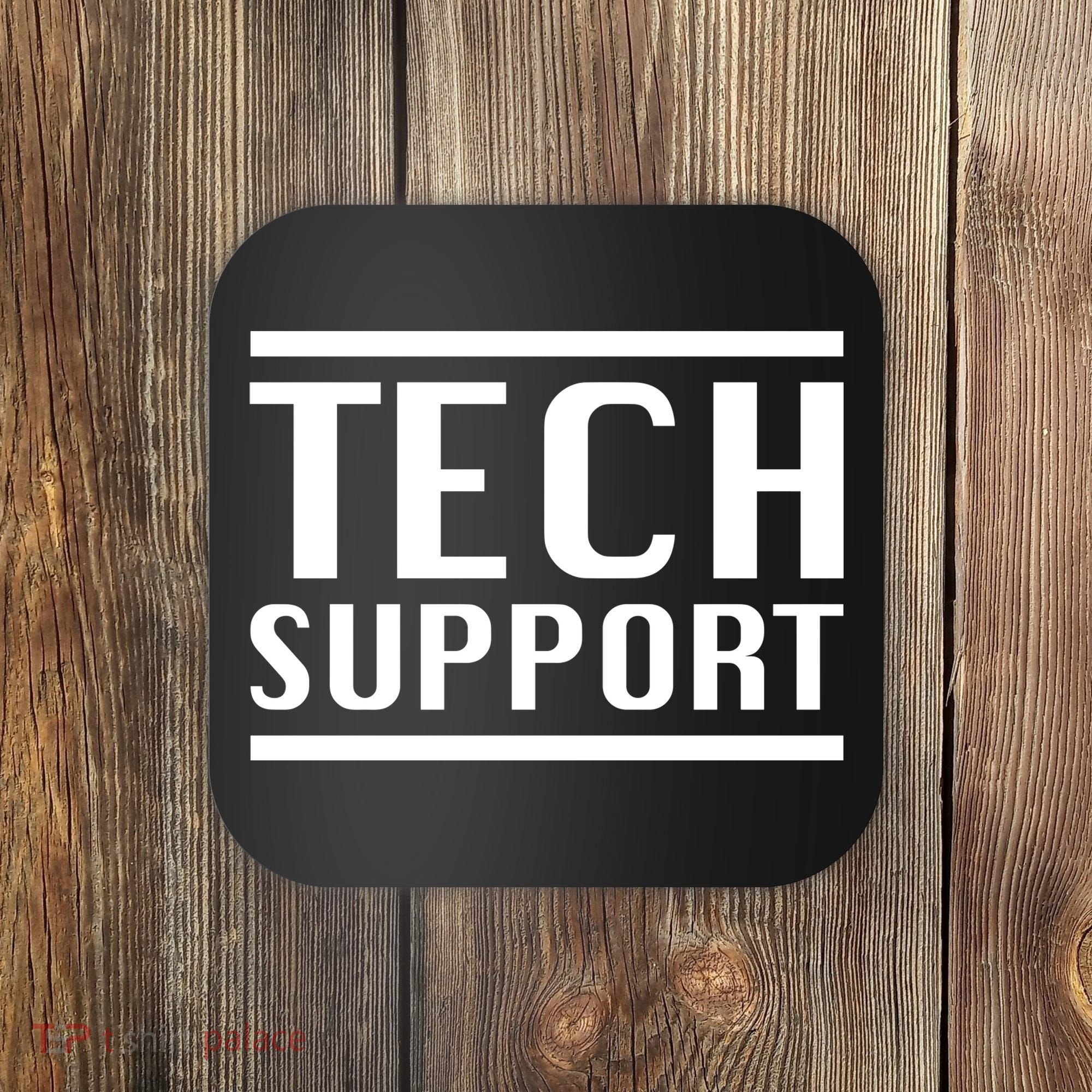 Tech Support Coaster