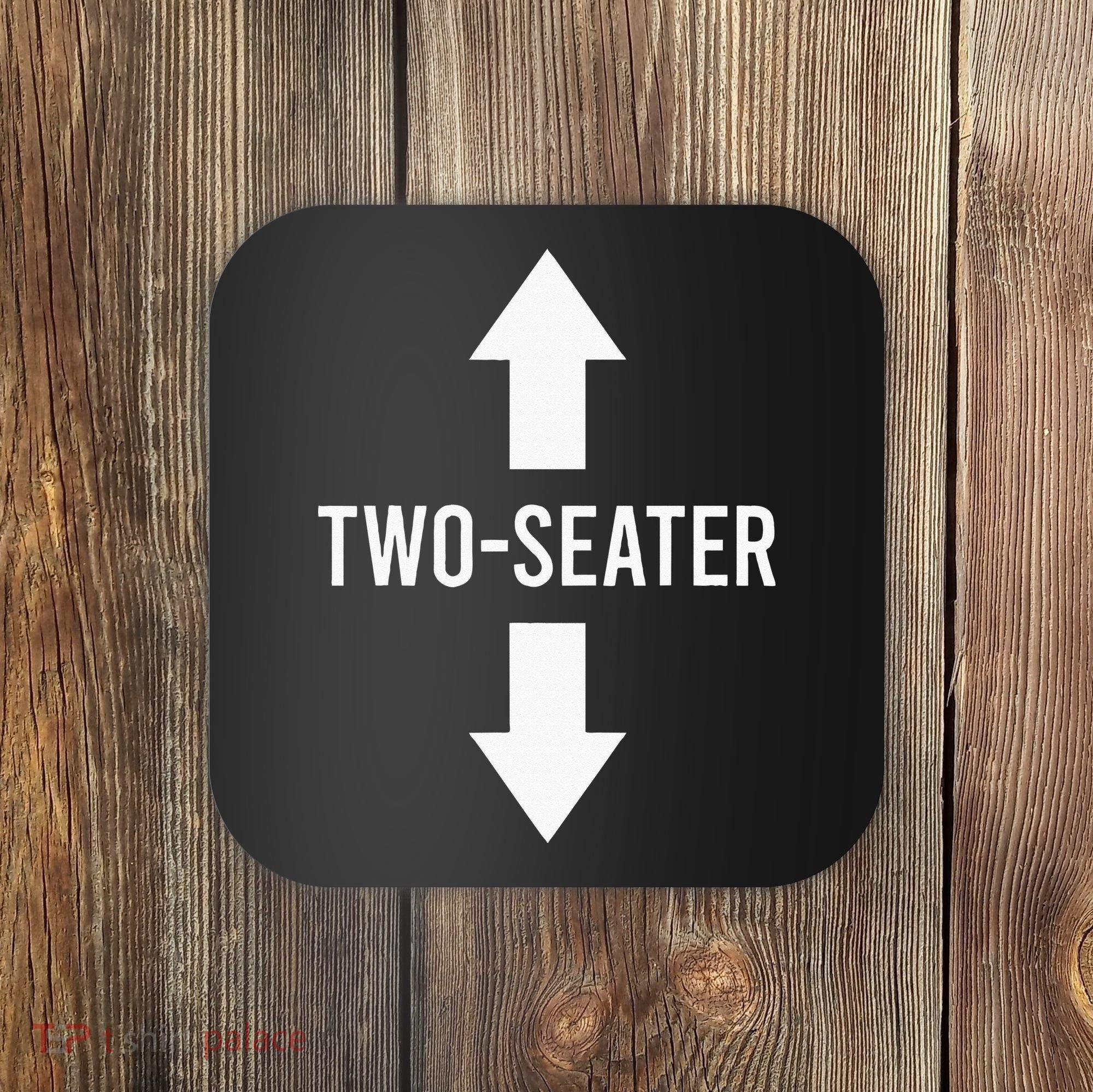 Two Seater TwoSeater 2 Seater Two Seater Coaster