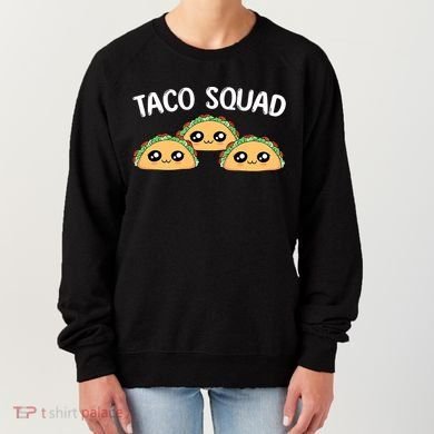 Taco Squad Women's Sweatshirt