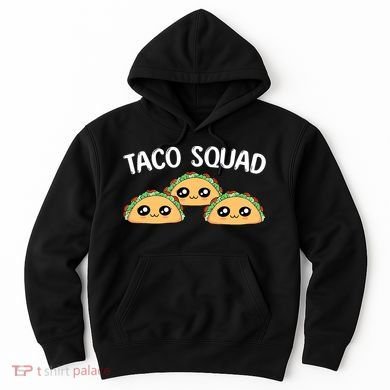 Taco Squad Hoodie