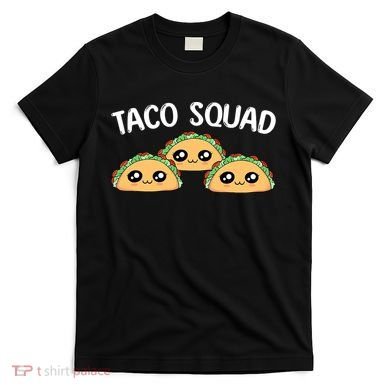Taco Squad T-Shirt