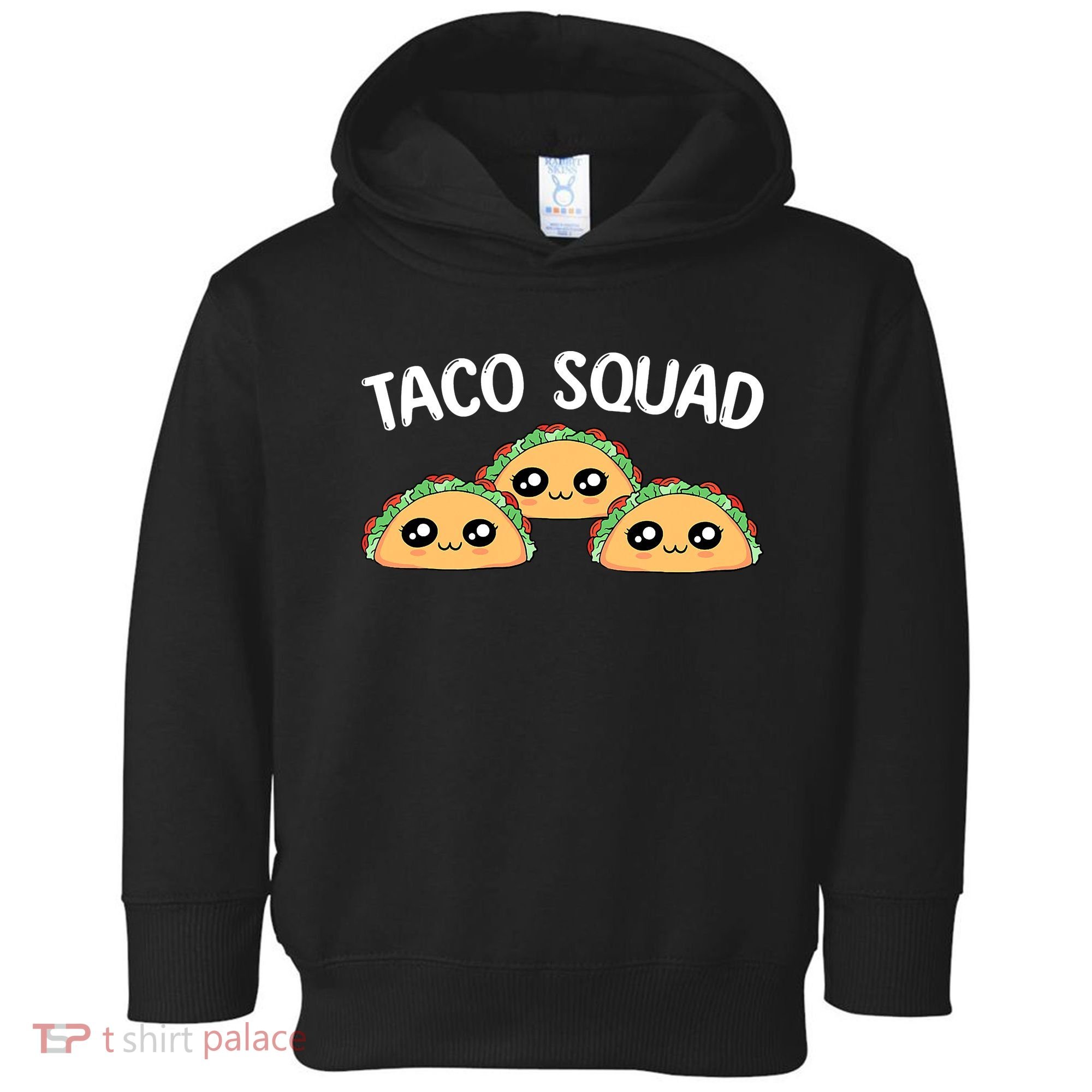 Taco Squad Toddler Hoodie