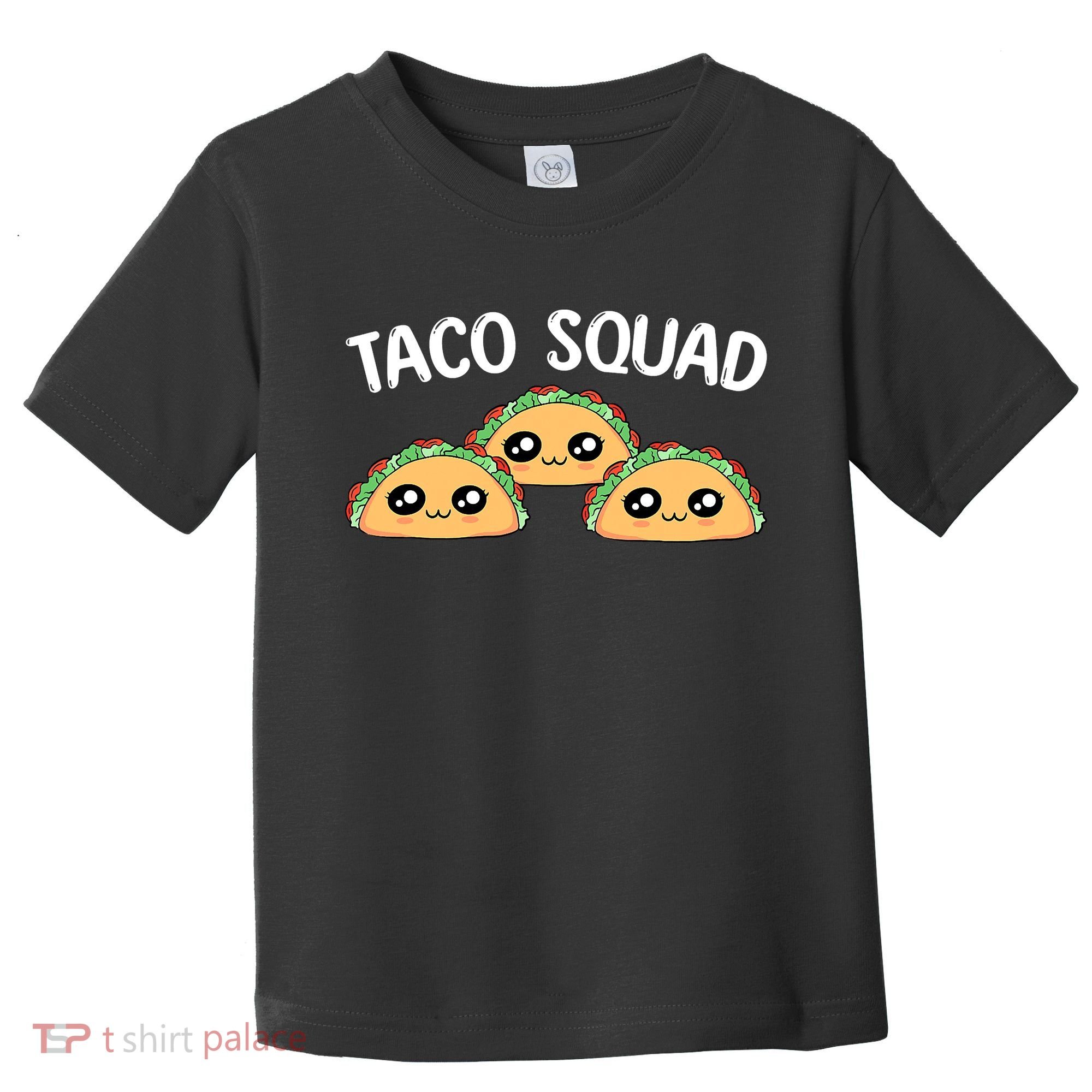 Taco Squad Toddler T-Shirt
