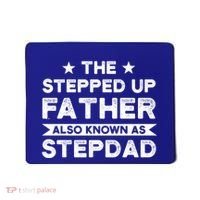 The Stepped Up Father Stepson Bonusson Stepdad Gift Mousepad thumb 0