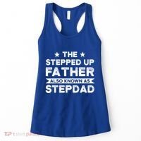 The Stepped Up Father Stepson Bonusson Stepdad Gift Women's Tank Top thumb 0