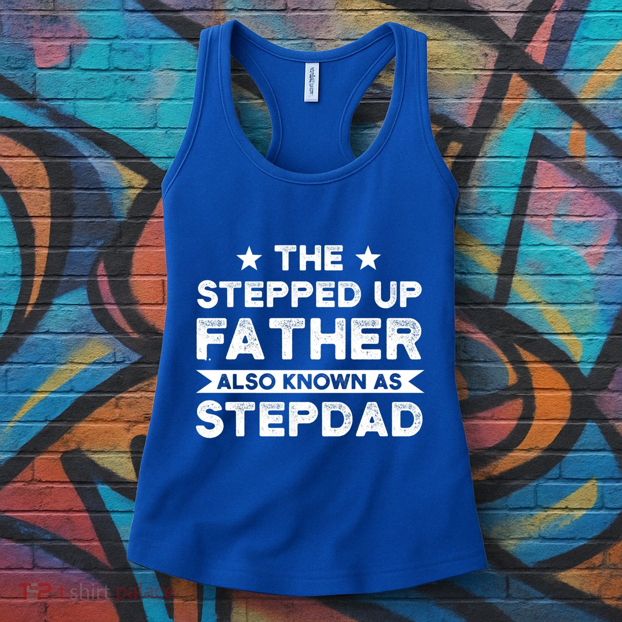 The Stepped Up Father Stepson Bonusson Stepdad Gift Women's Tank Top