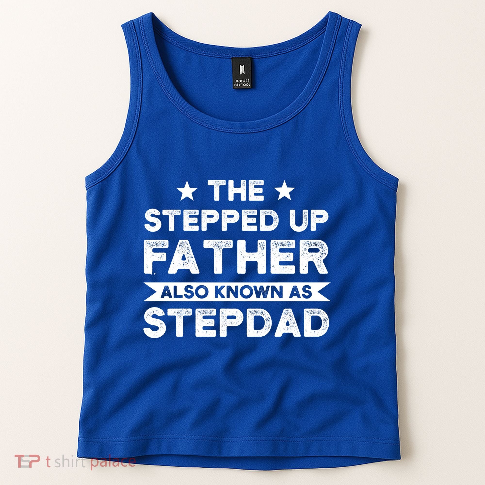 The Stepped Up Father Stepson Bonusson Stepdad Gift Tank Top