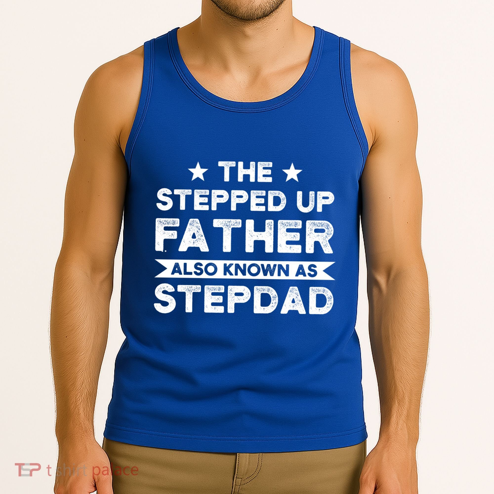 The Stepped Up Father Stepson Bonusson Stepdad Gift Tank Top