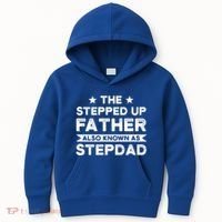 The Stepped Up Father Stepson Bonusson Stepdad Gift Kids Hoodie thumb 0