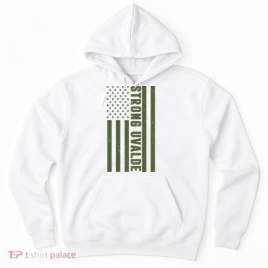Texas Strong Uvalde United States Flag Hoodie