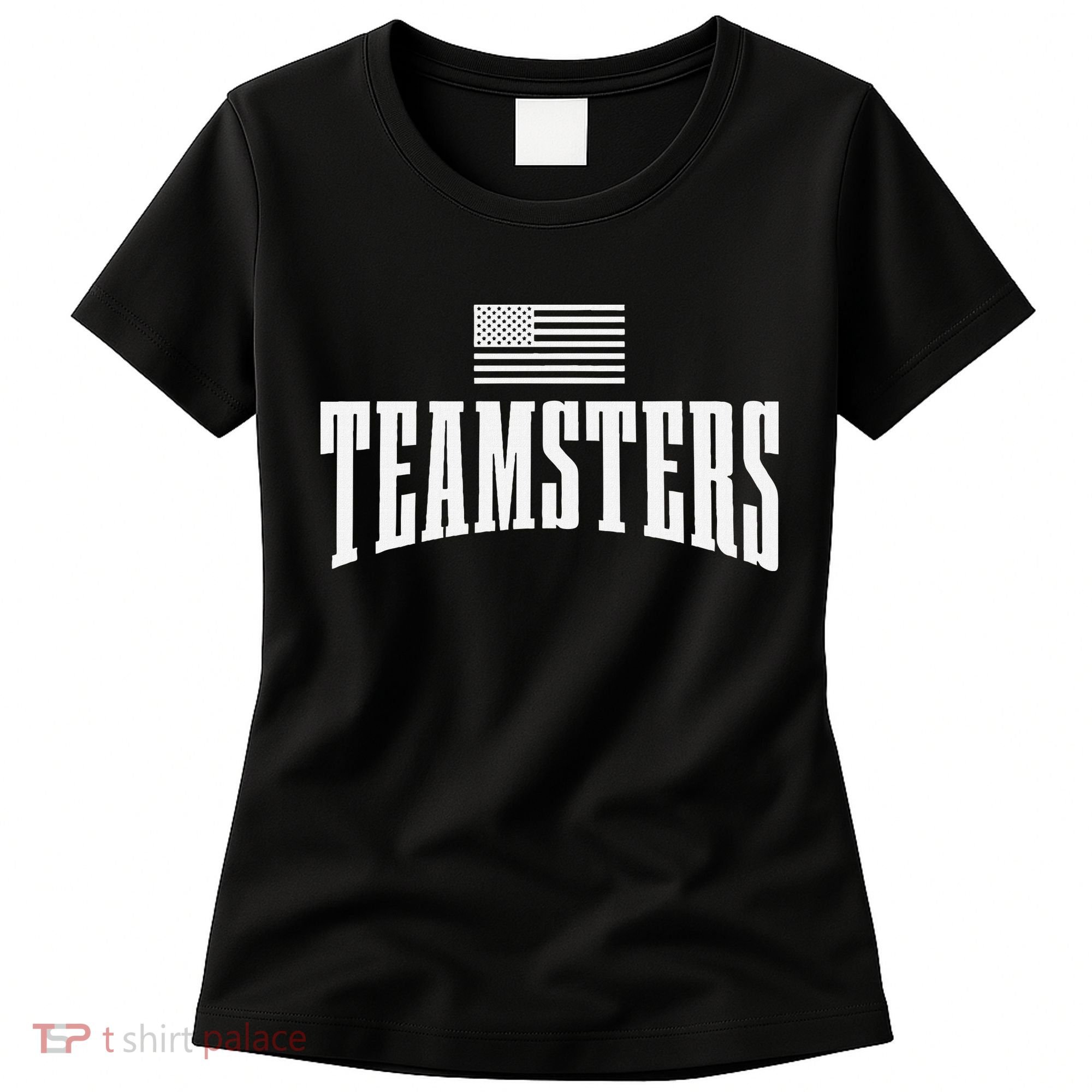 Teamsters Solidarity Union Worker Labor Protest Usa Flag Women's T-Shirt