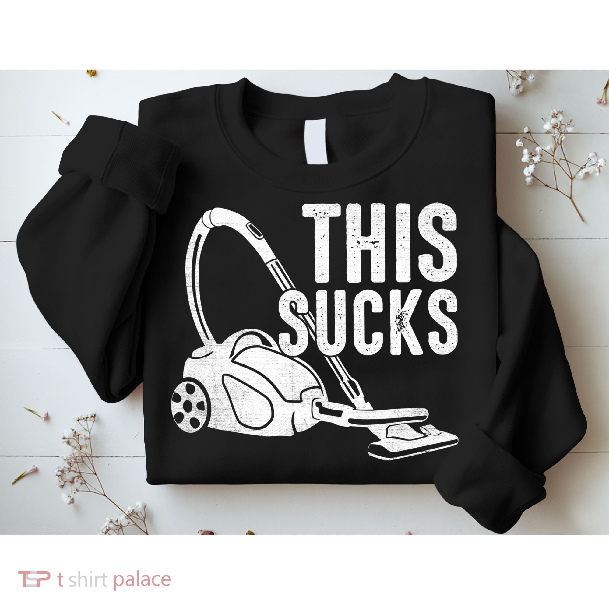 This Sucks Vacuum Funny Vacuuming Meme Sweatshirt