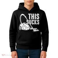 This Sucks Vacuum Funny Vacuuming Meme Kids Hoodie thumb 4