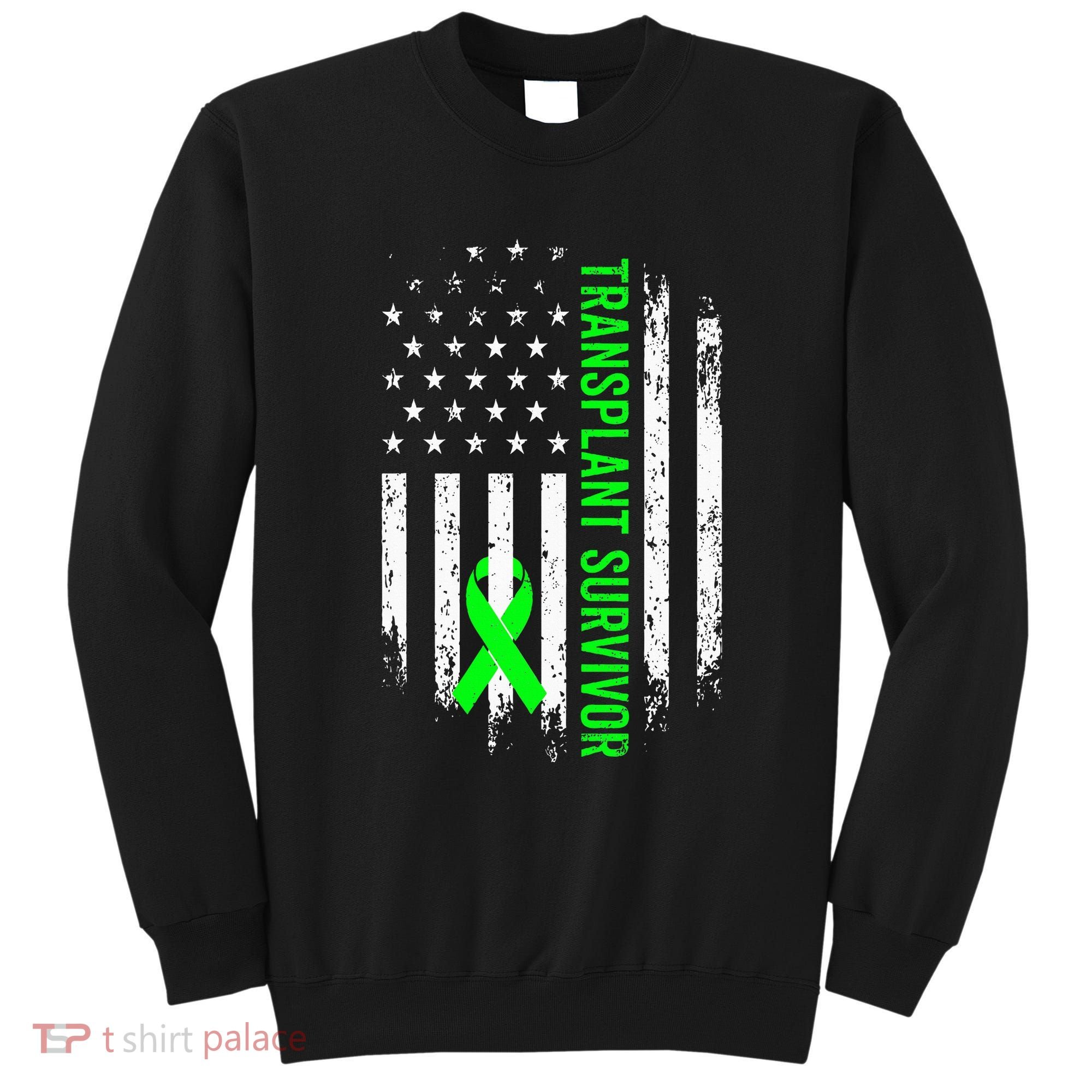 Transplant Survivor Warrior Liver Kidney Organ Recipient Sweatshirt