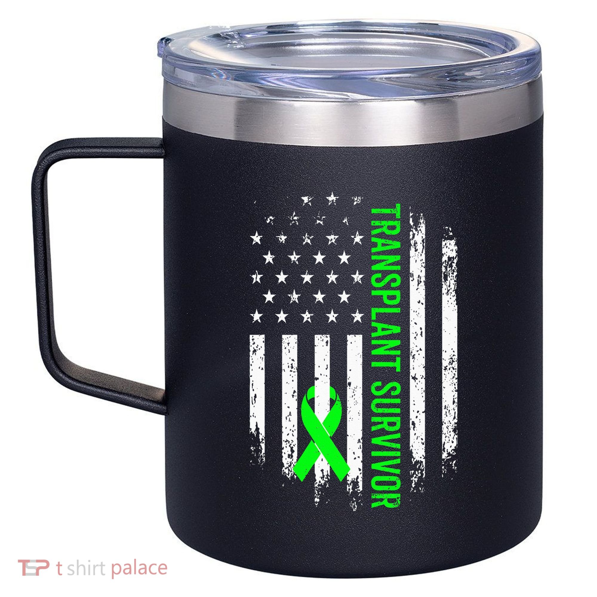 Transplant Survivor Warrior Liver Kidney Organ Recipient 12oz Stainless Steel Coffee Mug