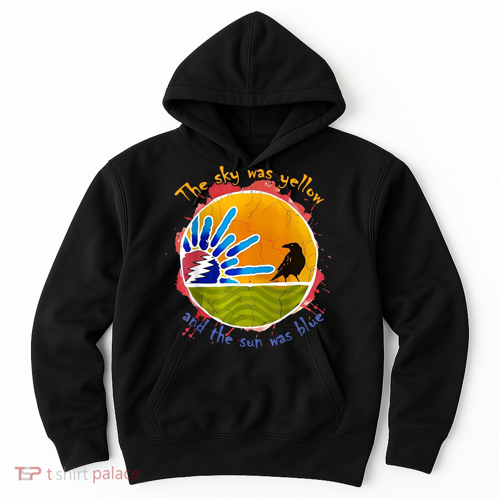 The Sky Was Yellow And The Sun Was Blue Hoodie