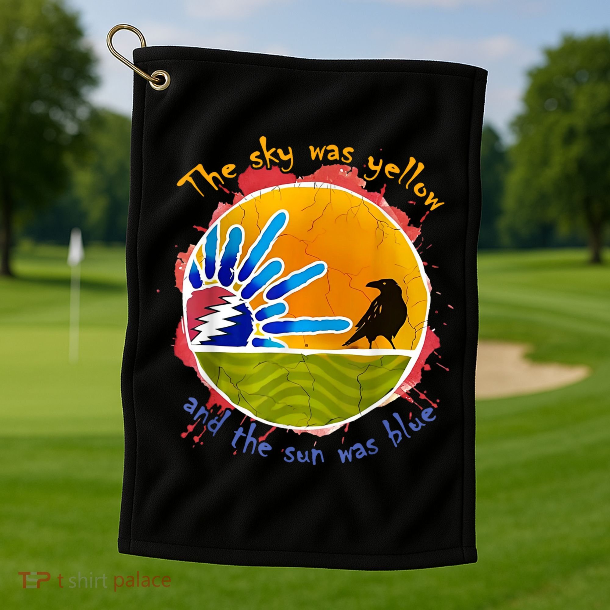 The Sky Was Yellow And The Sun Was Blue Golf Towel