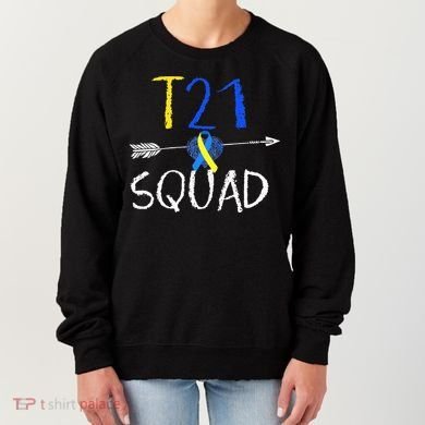 T21 Squad World Down Syndrome Day Women's Sweatshirt