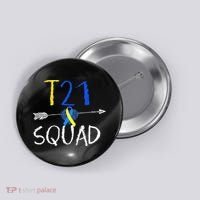 T21 Squad World Down Syndrome Day Button thumb 0
