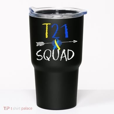 T21 Squad World Down Syndrome Day Tumbler