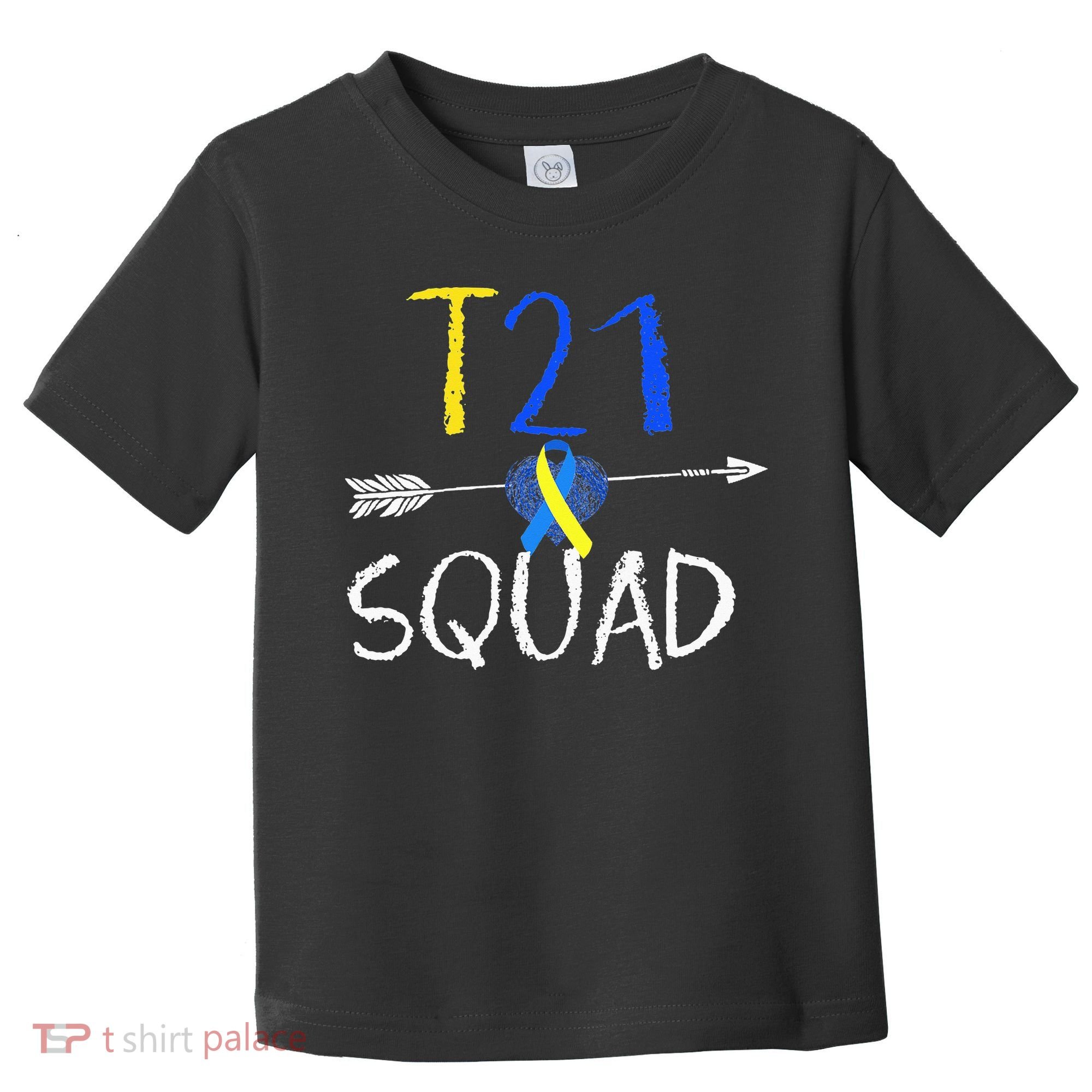 T21 Squad World Down Syndrome Day Toddler T-Shirt