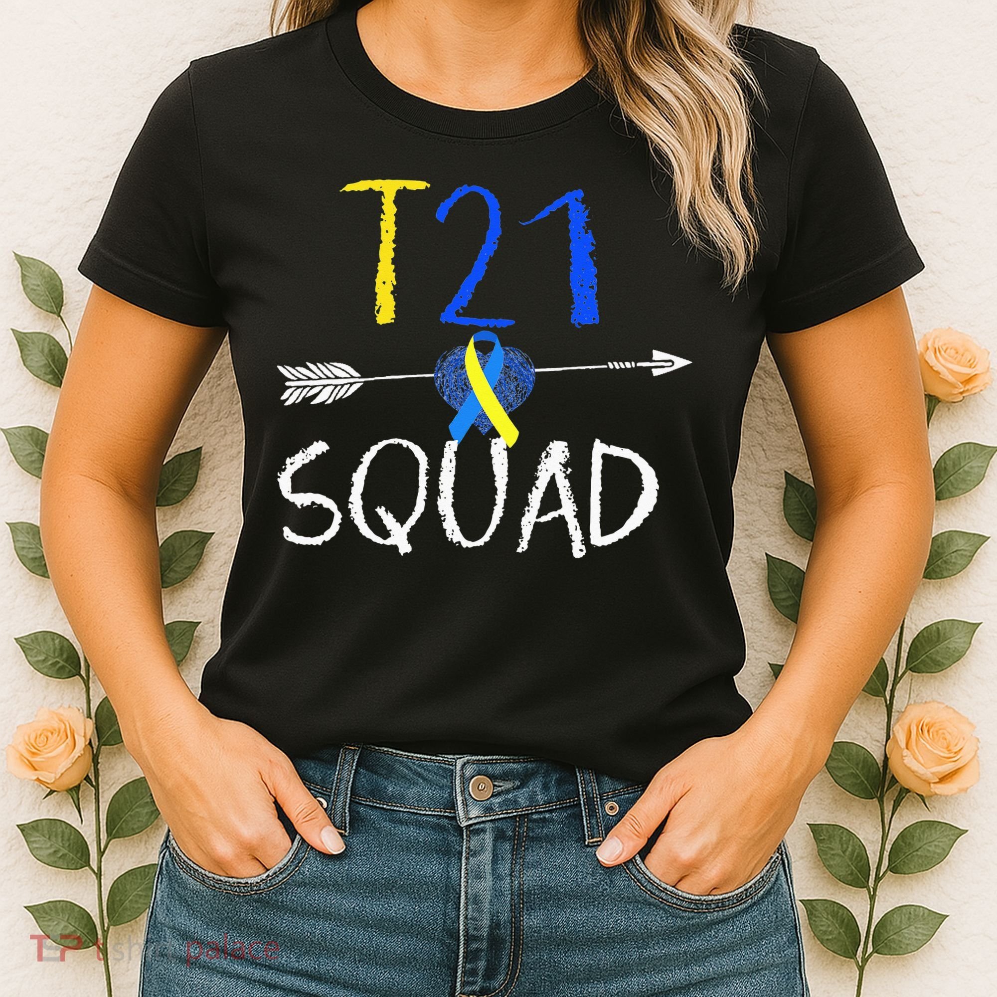 T21 Squad World Down Syndrome Day Women's T-Shirt