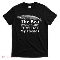 The Sea Was Angry That Day My Friends Funny Marine Biologist T-Shirt thumb 0