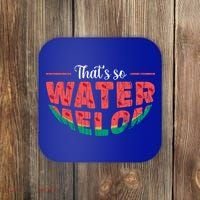 That's So Watermelon Funny Summer Fruit Lover Graphic Gift Coaster thumb 0
