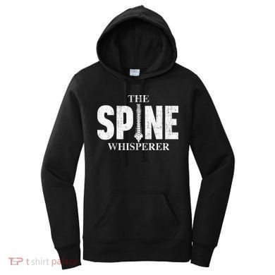 The Spine Whisperer Chiropractor Physical Therapist Women's Hoodie