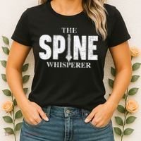 The Spine Whisperer Chiropractor Physical Therapist Women's T-Shirt thumb 2