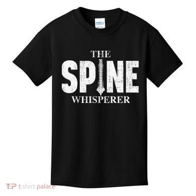 The Spine Whisperer Chiropractor Physical Therapist Kids T-Shirt