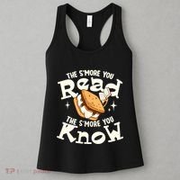 The SMore You Read The SMore You Know Books Reading Lover Women's Tank Top thumb 3