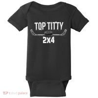 Top Titty 2x4 Funny Hockey Joke Baby Bodysuit thumb 0