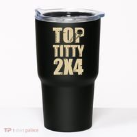 Top Titty 2x4 Funny Hockey Fan Tumbler thumb 0