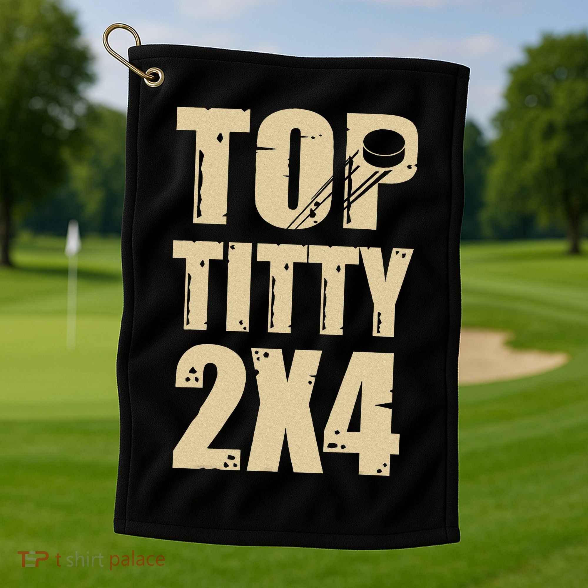 Top Titty 2x4 Funny Hockey Fan Golf Towel