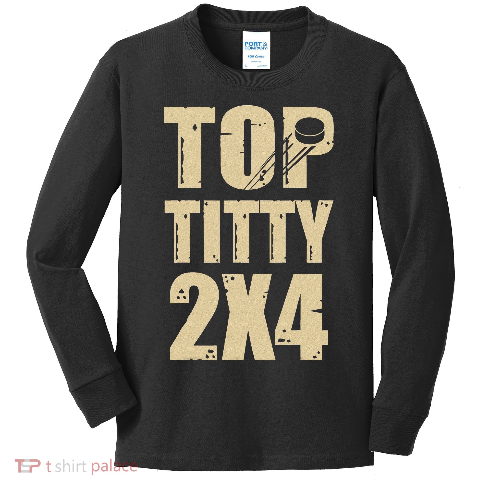 Top Titty 2x4 Funny Hockey Fan Kids Long Sleeve Shirt