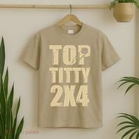 Top Titty 2x4 Funny Hockey Fan T-Shirt thumb 2