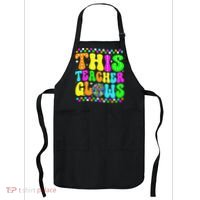 This Teacher 80s 90s Teacherss Day Glows Last Day Of School Apron thumb 0