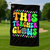 This Teacher 80s 90s Teacherss Day Glows Last Day Of School Golf Towel thumb 1