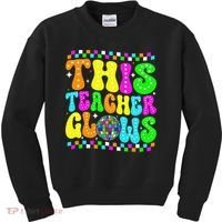 This Teacher 80s 90s Teacherss Day Glows Last Day Of School Kids Sweatshirt thumb 0